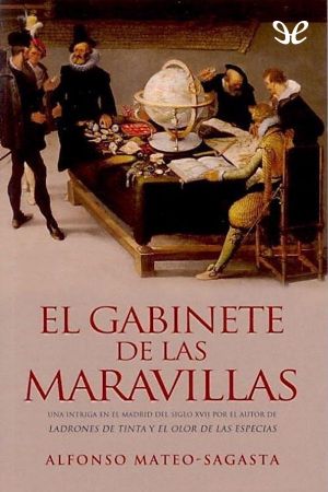 [Isidoro de Montemayor 02] • El Gabinete De Las Maravillas